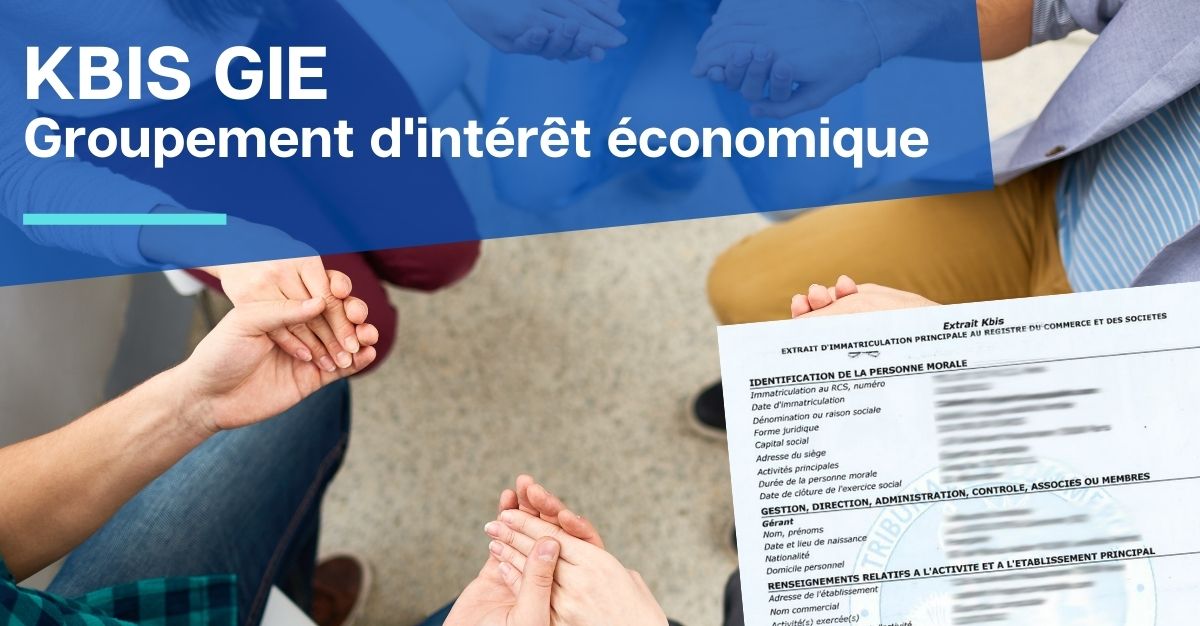 Demande d'extrait KBIS pour GIE (Groupement d'intérêt économique)